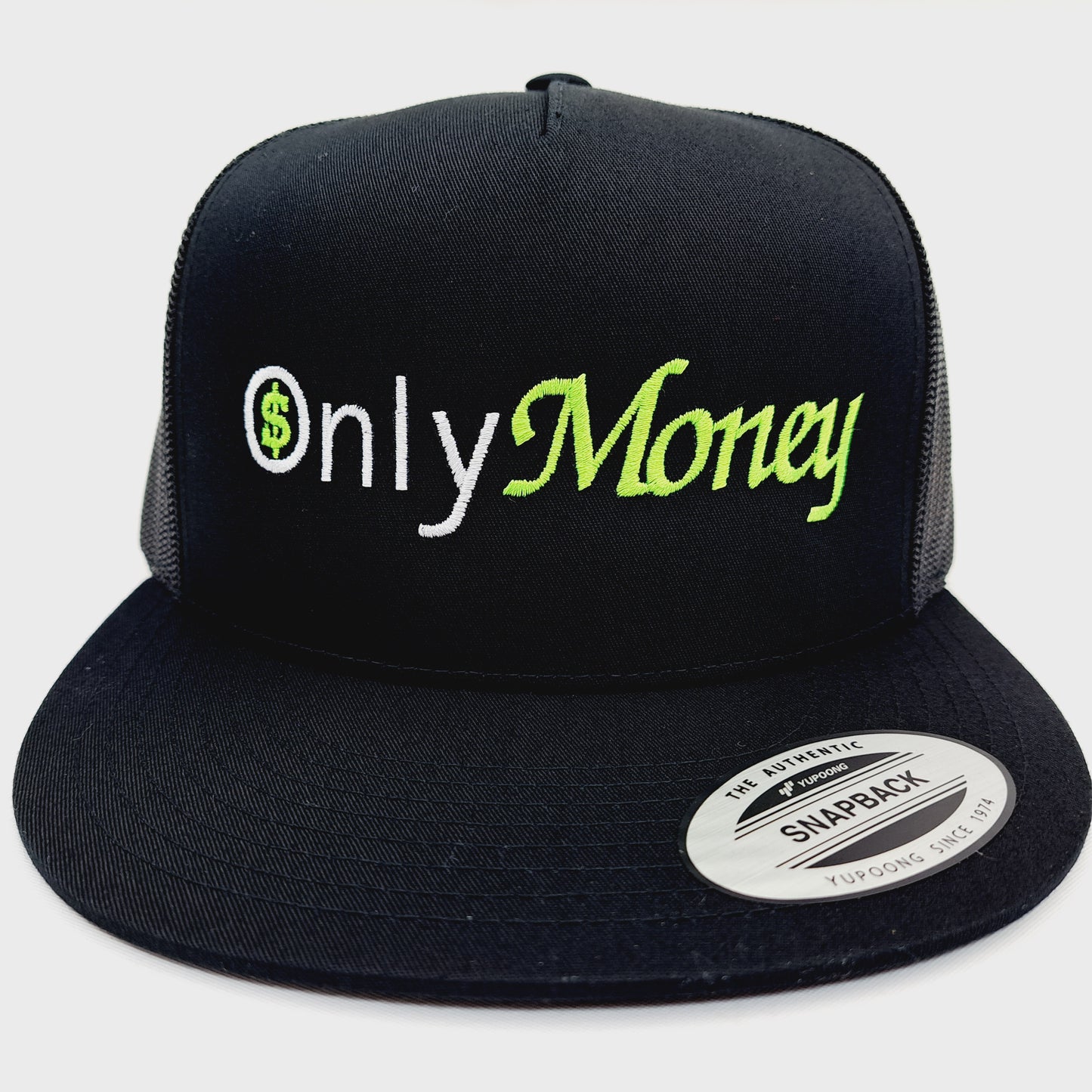 Only Money Embroidered Flat Bill Trucker Mesh Snapback Cap