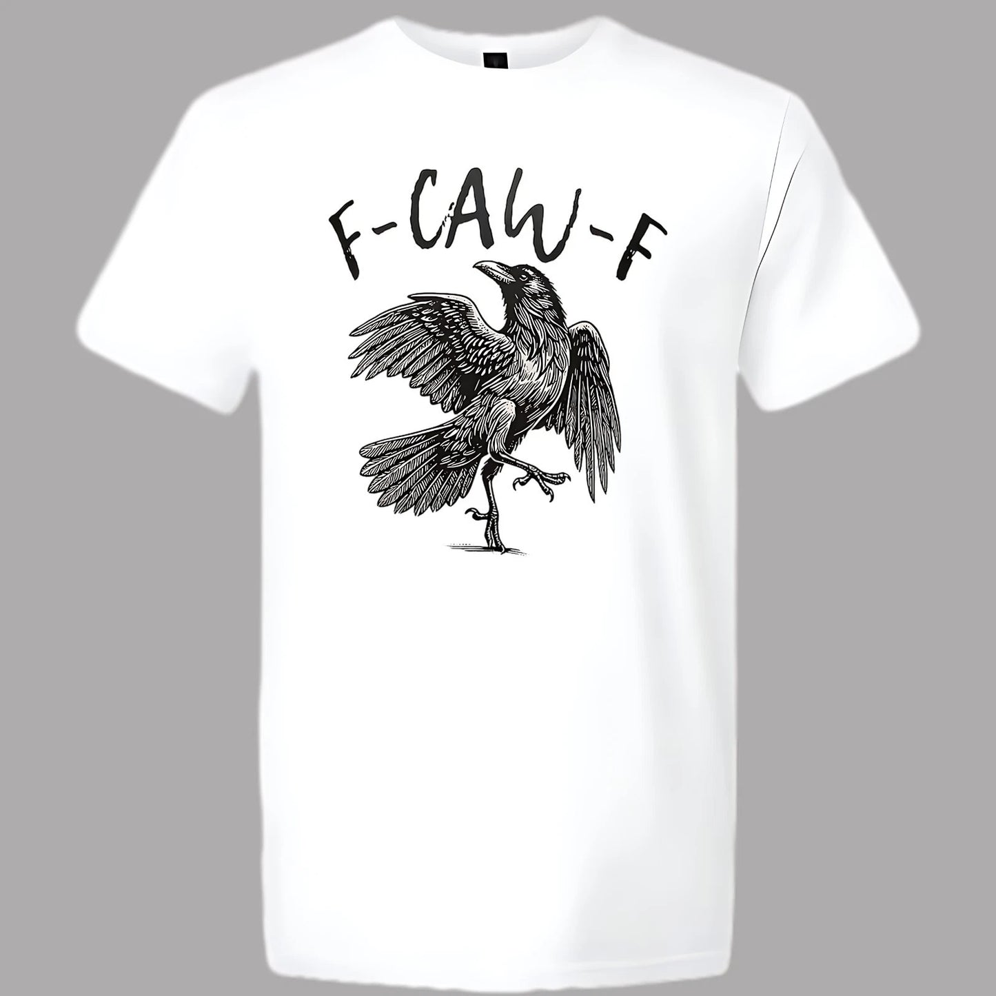 F-Caw-F Men's T-shirtFunny Humorous