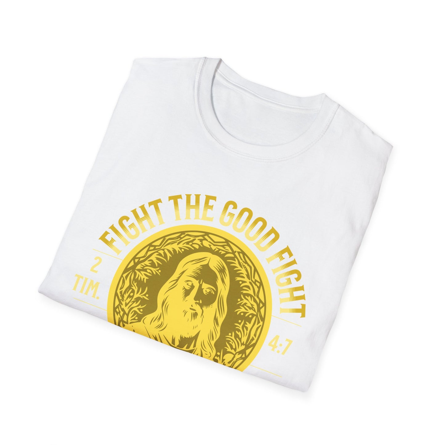 Fight The Good Fight 2 Tim. 4:7Jesus Christian Religious Faith T-Shirt Cotton Unisex Softstyle