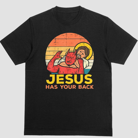 Jesus Has Your Back Men’s Funny Humorous T-shirt Black 100% Cotton