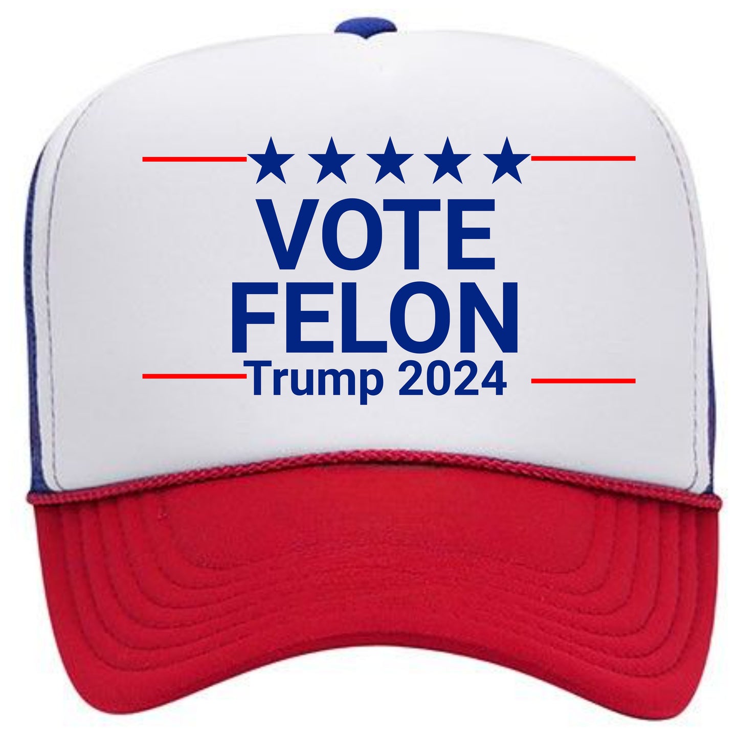 MAGA Trump 2024 Vote Felon Foam Mesh Trucker Snapback Red, White and Blue