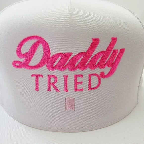 Daddy Tried Trucker Mesh Snapback White Pink Text