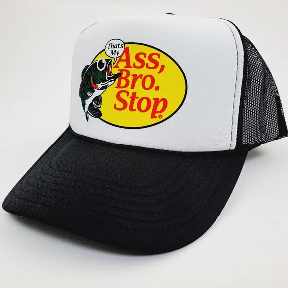 That's My Ass Bro Stop Foam Trucker Mesh Snapback Cap Hat