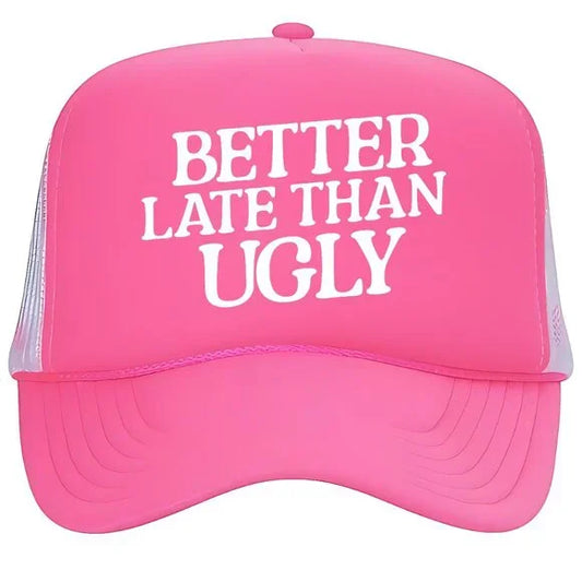 Better Late Than Ugly Women's Pink Foam Trucker Mesh Snapback Hat Cap