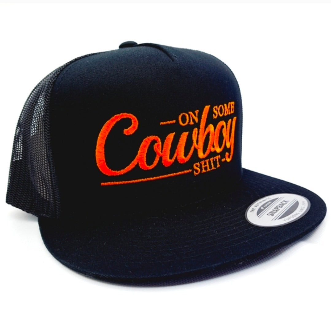 Cowboy Shit Flat Bill Trucker Mesh Snapback Black Yupoong 6006