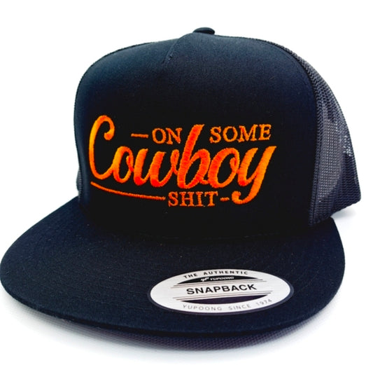 Cowboy Shit Flat Bill Trucker Mesh Snapback Black Yupoong 6006