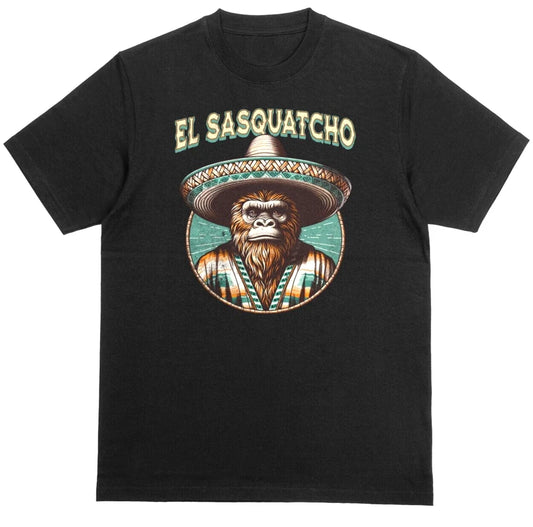 El Sasquatcho Mexican Bigfoot T-shirt Mythology