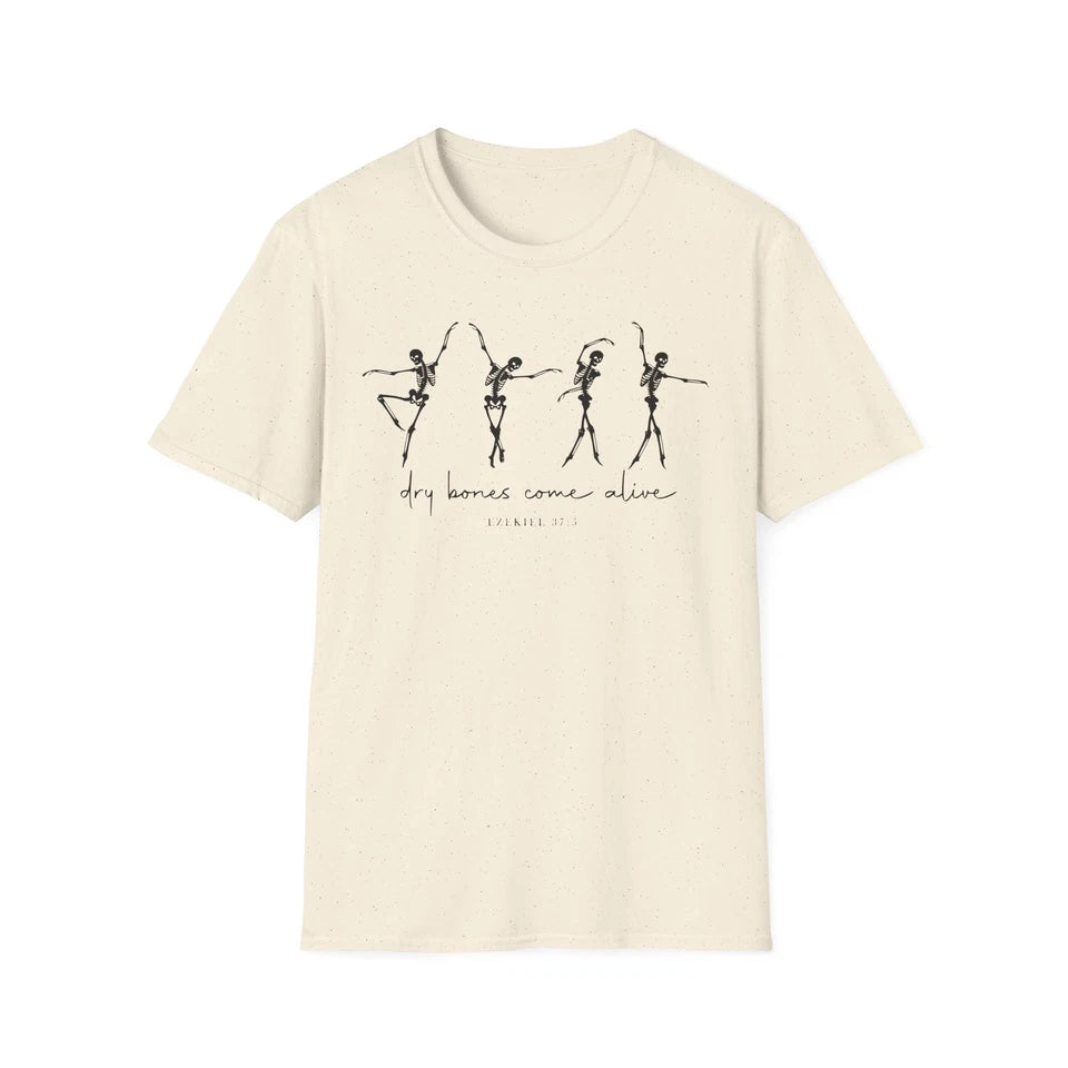 Dry Bones Come To Life, Ballet Skeleton T-Shirt - Artistic Dance Tee, Unique